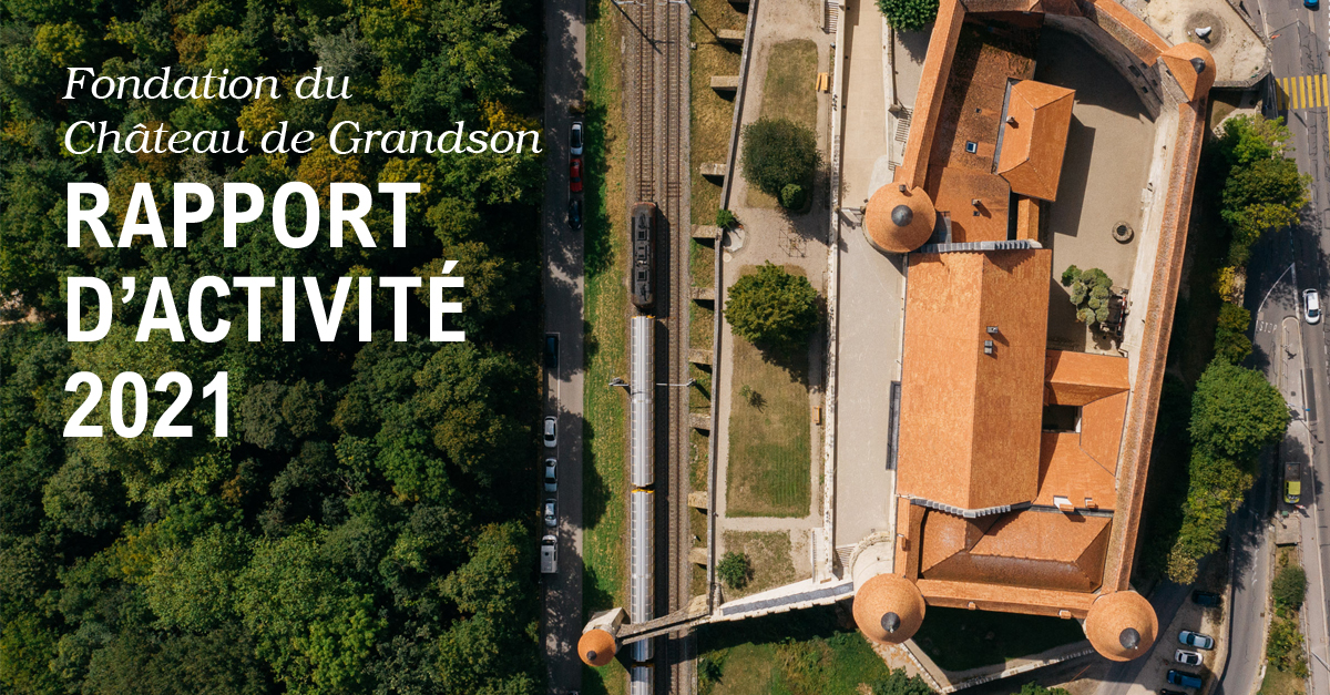 Rapport annuel du château de Grandson